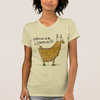 como se...lama? t-shirt
