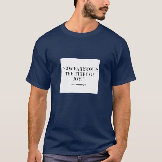 Comparaison est le voleur de Joy T-Shirt (Devant)