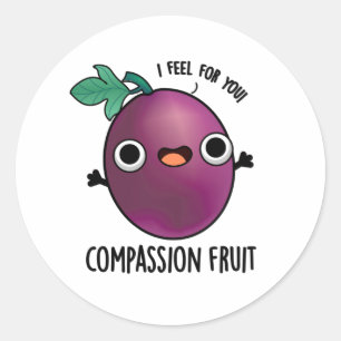 Compassion Fruit Funny Passion Fruit Pun Ronde Sticker