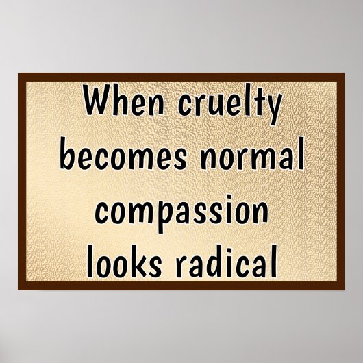 Compassion Looks Radical Poster (Voorkant)