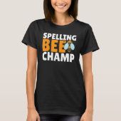 Competitive Spelling Contest Word Nerd Spelling Be T-shirt (Voorkant)