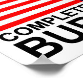 Complete & Total Burnout Amerikaanse Poster (Hoek)