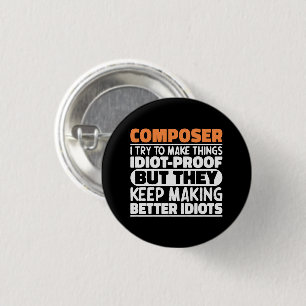 Componist Ik probeer dingen grappig te zeggen Ronde Button 3,2 Cm