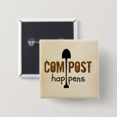 Compost gebeurt vierkante button 5,1 cm (Voorkant /achterkant)
