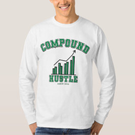 Compound Hustle Dagelijkse Grind Wealth Builder Mi T-shirt
