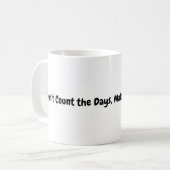 Compter les jours de la Mug (Devant gauche)