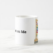 Comptez sur ma conception sur une Mug / Cup (Centre)
