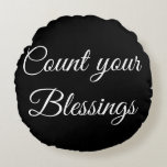 Comptez votre coussin de bénédictions<br><div class="desc">Comptez vos bénédictions que le coussin se tiendra dans n'importe quelle chambre de votre maison et va voir élégant aussi. Ce coussin est réversible parce que qui aime regarder le même coussin tout au long de l'année ? Renversez ce coussin plus d'et vous allez voir un nouveau look entier !...</div>