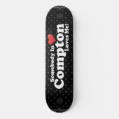 COMPTON LOVE ME SKATEBOARD (Voorkant)