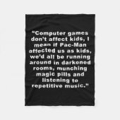 Computer Games Dont Affect Us Funny  Fleece Deken (Voorkant)