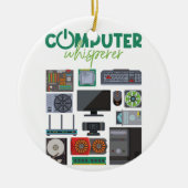 Computer Geek Tech Nerd Cool Support. Keramisch Ornament (Voorkant)