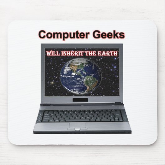 computer geeks zal de aarde erven muismat (Voorkant)