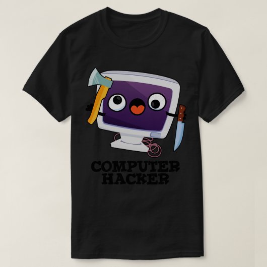 Computer Hacker Grappige Technische Pun 1 T-shirt (Design voorkant)