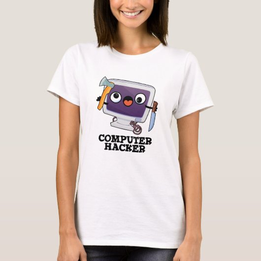 Computer Hacker Grappige Technologie Pun T-shirt (Voorkant)