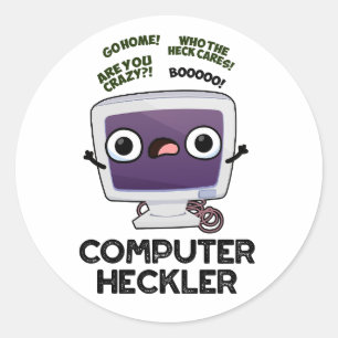 Computer Heckler Funny Hacker Pun Ronde Sticker