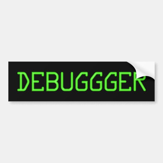 Computer Humor - Debuggger Bumpersticker (Voorkant)