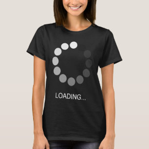 Computer Nerd Geek Loading Mannen Vrouwen Kinderen T-shirt