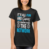 Computer Network Engineering Network Engineer 4 T-shirt (Voorkant)