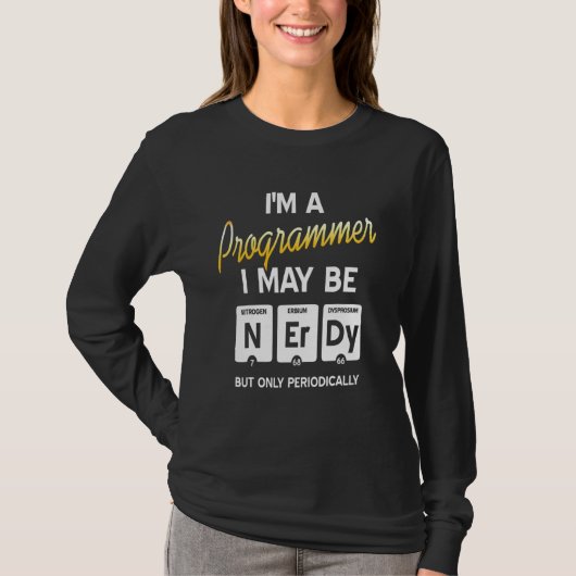 Computer Programmer verschijnt Nerdy voor Computer T-shirt (Voorkant)
