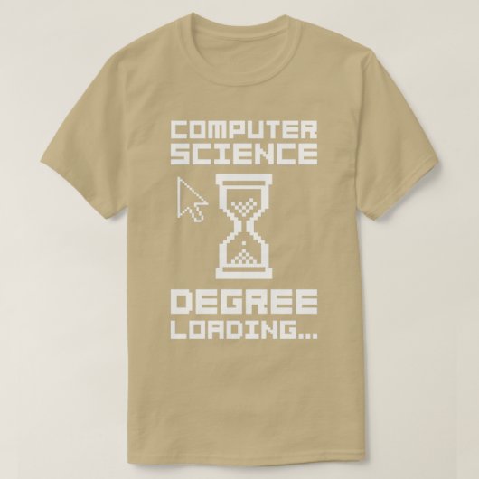 Computer Science Degree Loading1 T-shirt (Design voorkant)