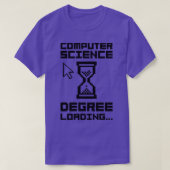 Computer Science Degree Loading2 T-shirt (Design voorkant)