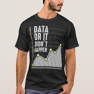 Computer Scientist developer Behavior Analyst Data T-shirt
