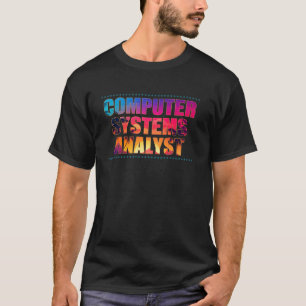 Computer Systems Analyst Functie Titel Beroep Zonn T-shirt