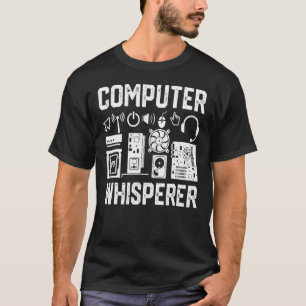 Computer Whisperer IT-technicus Nerd Geek Geeky T-shirt