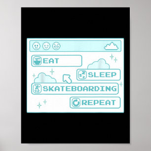 Computergek Eten Slapen Skateboarden Herhalen Skat Poster