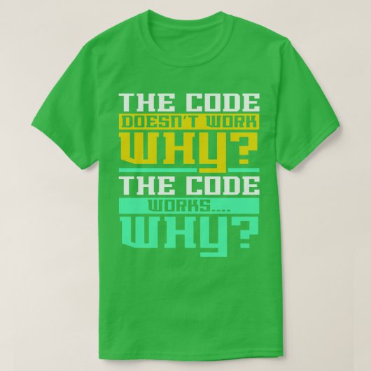 Computerprogrammeur IT Coder Codering T-shirt (Design voorkant)