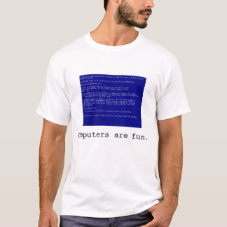 Computers zijn leuk. t-shirt