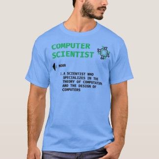 Computerwetenschapper, grappig geschenk t-shirt