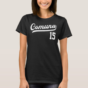 Comuna 15 Spaanse Barrios Medellin Colombia Commun T-shirt