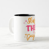 Conception de mug motivationnel pour défoncer la j (Devant gauche)