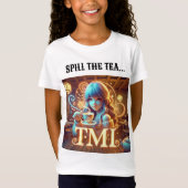Conception de T-shirt drôle "Spill the Tea". (Devant)