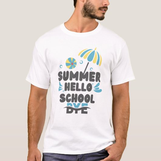 Conception de T-Shirt Hello Summer Bye School (Devant)