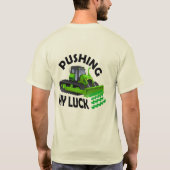 Conception de t-shirt Pushing My Luck (Dos)