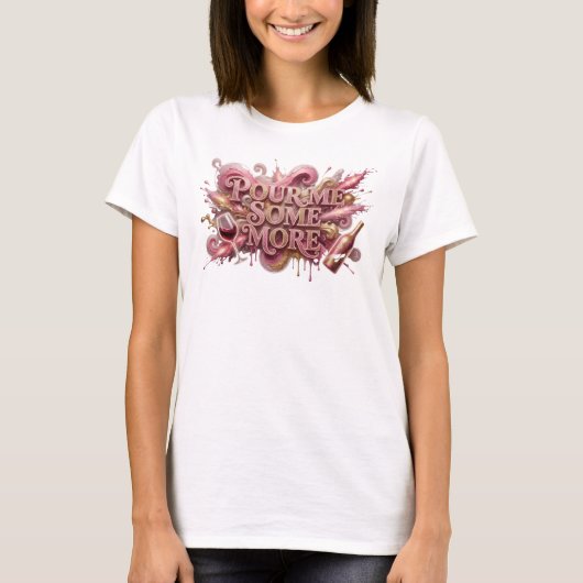 Conception de T-shirt Rose Gras POUR MOI ENCORE (Devant)
