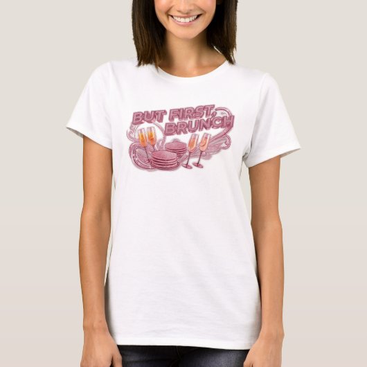 Conception de T-shirt Rose vif MAIS D'ABORD BRUNCH (Devant)