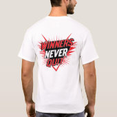 Conception de T-shirt typographique Winners Never (Dos)