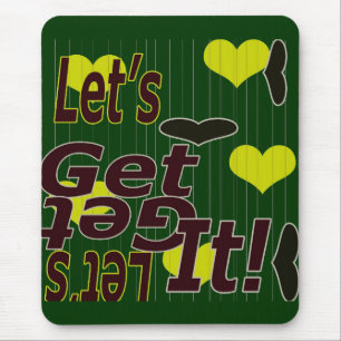 Conception de tapis de souris Let's Get It