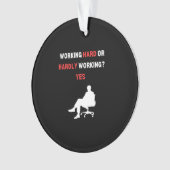 Conception Drôle Travaillant Dur Ou Difficile Oui (devant)