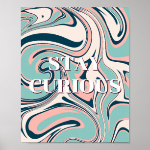 Conception rétro, affiche Restez Curieux