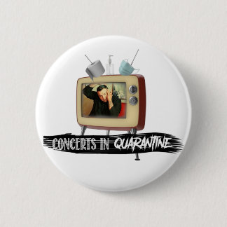 CONCERTEN IN QUARANTINE Limited Edition Ronde Button 5,7 Cm