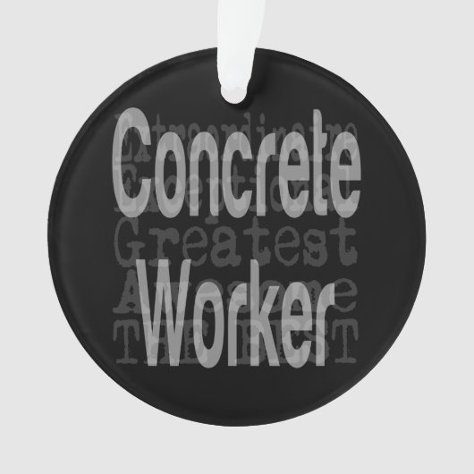 Concret Worker Extraordinaire (devant)