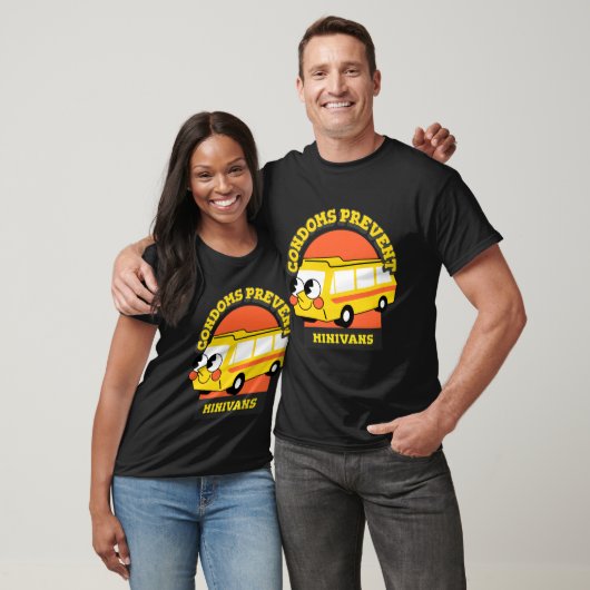 Condoms Prevent Minivans Funny T-shirt (Unisex)