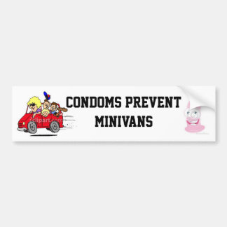 Condooms Prevent MiniVans Bumpersticker