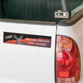 Conduite trop serrée Bumper Sticker (Sur camion)