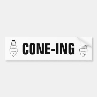 CONE-ING-BUMPERSTICKER BUMPERSTICKER