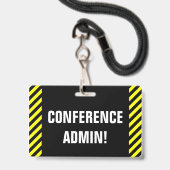"CONFERENCE ADMIN !" Badge (Front with Lanyard)